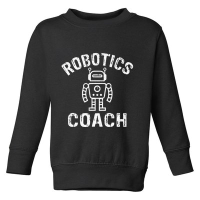 Robotics Coach Toddler Sweatshirt