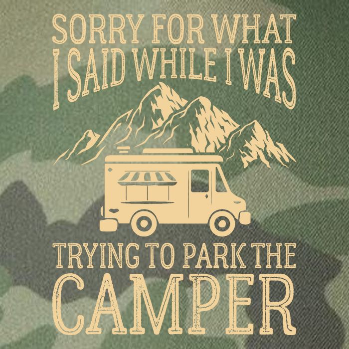 RV Camping Retro I Said While I Was Trying To Park The Camper Legacy Tie Dye Trucker Hat
