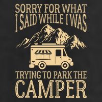 RV Camping Retro I Said While I Was Trying To Park The Camper Cool Comfort Performance Bucket Hat