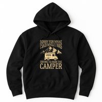 RV Camping Retro I Said While I Was Trying To Park The Camper Hoodie