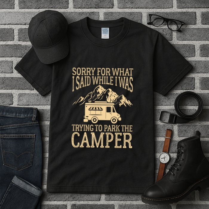RV Camping Retro I Said While I Was Trying To Park The Camper Tall T-Shirt