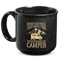 RV Camping Retro I Said While I Was Trying To Park The Camper 15oz Campfire Ceramic Mug