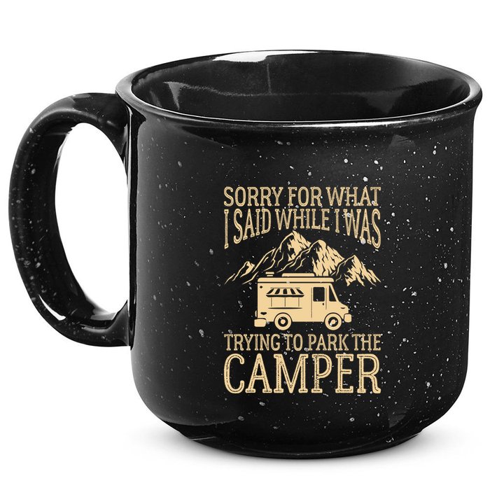 RV Camping Retro I Said While I Was Trying To Park The Camper 15oz Campfire Ceramic Mug