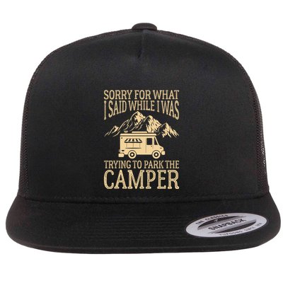 RV Camping Retro I Said While I Was Trying To Park The Camper Flatbill Hat