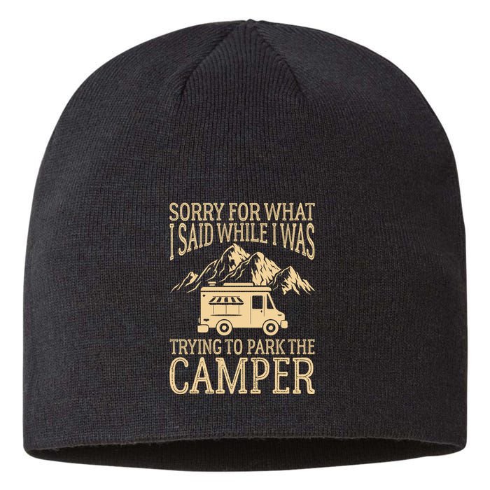 RV Camping Retro I Said While I Was Trying To Park The Camper Sustainable Beanie