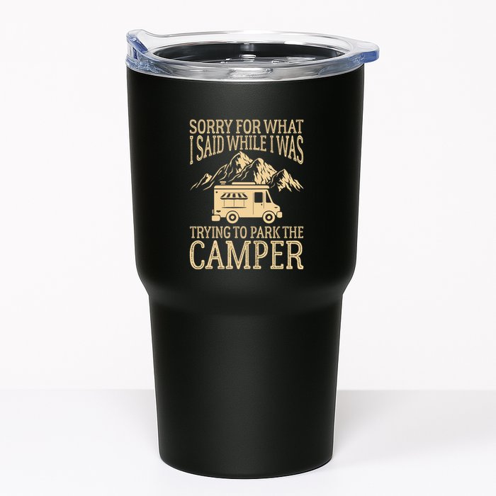 RV Camping Retro I Said While I Was Trying To Park The Camper Tumbler