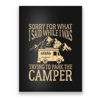 RV Camping Retro I Said While I Was Trying To Park The Camper Poster
