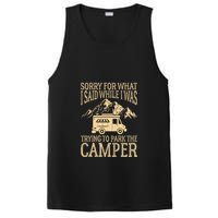 RV Camping Retro I Said While I Was Trying To Park The Camper PosiCharge Competitor Tank