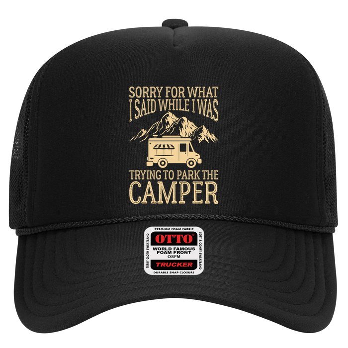 RV Camping Retro I Said While I Was Trying To Park The Camper Trucker Hat