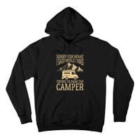 RV Camping Retro I Said While I Was Trying To Park The Camper Tall Hoodie