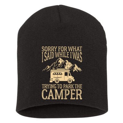 RV Camping Retro I Said While I Was Trying To Park The Camper Short Acrylic Beanie
