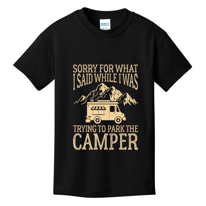 RV Camping Retro I Said While I Was Trying To Park The Camper Kids T-Shirt