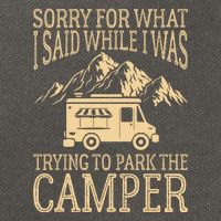 RV Camping Retro I Said While I Was Trying To Park The Camper Cotton Canvas Backpack