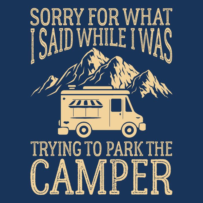 RV Camping Retro I Said While I Was Trying To Park The Camper Infant Baby Jersey Bodysuit