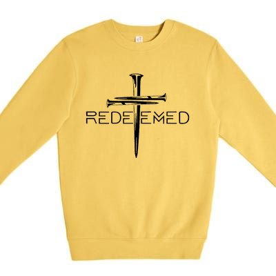 Redeemed Collection Redeemed By The Blood Of Jesus Ephesians 1:7 Front And Back Premium Crewneck Sweatshirt