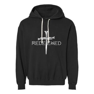 Redeemed Collection Redeemed By The Blood Of Jesus Ephesians 1:7 Front And Back Garment-Dyed Fleece Hoodie