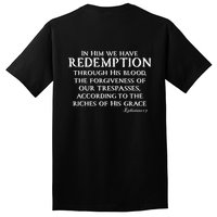 Redeemed Collection Redeemed By The Blood Of Jesus Ephesians 1:7 Front And Back Tall T-Shirt