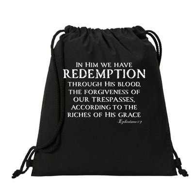 Redeemed Collection Redeemed By The Blood Of Jesus Ephesians 1:7 Front And Back Drawstring Bag