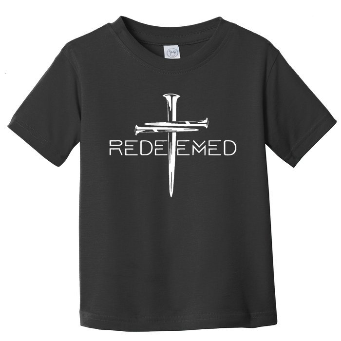 Redeemed Collection Redeemed By The Blood Of Jesus Ephesians 1:7 Front And Back Toddler T-Shirt