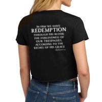 Redeemed Collection Redeemed By The Blood Of Jesus Ephesians 1:7 Front And Back Crop Top