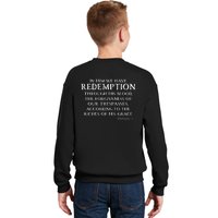 Redeemed Collection Redeemed By The Blood Of Jesus Ephesians 1:7 Front And Back Kids Sweatshirt