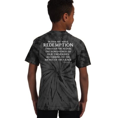 Redeemed Collection Redeemed By The Blood Of Jesus Ephesians 1:7 Front And Back Kids Tie-Dye T-Shirt