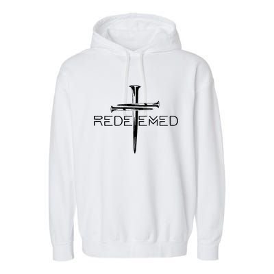 Redeemed Collection Redeemed By The Blood Of Jesus Ephesians 1:7 Front And Back Garment-Dyed Fleece Hoodie