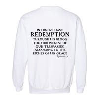 Redeemed Collection Redeemed By The Blood Of Jesus Ephesians 1:7 Front And Back Garment-Dyed Sweatshirt