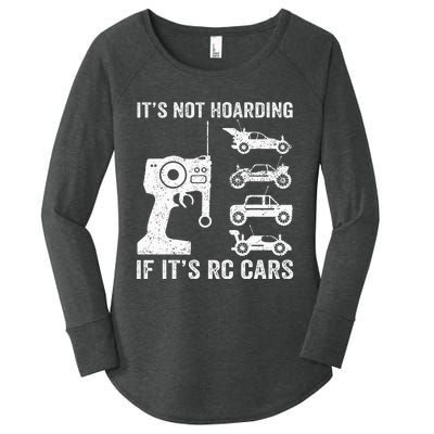 Rc Car Racing Racer Humor ItS Not Hoarding If ItS Rc Cars Women's Perfect Tri Tunic Long Sleeve Shirt