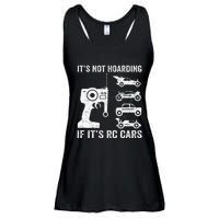 Rc Car Racing Racer Humor ItS Not Hoarding If ItS Rc Cars Ladies Essential Flowy Tank