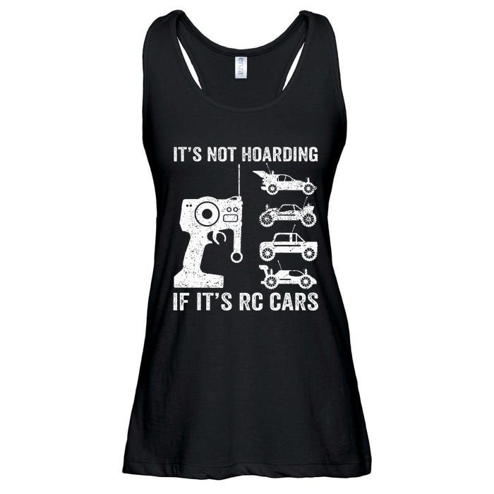 Rc Car Racing Racer Humor ItS Not Hoarding If ItS Rc Cars Ladies Essential Flowy Tank