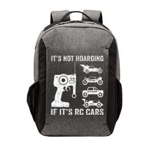 Rc Car Racing Racer Humor ItS Not Hoarding If ItS Rc Cars Vector Backpack