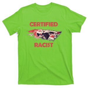 Retro Certified Racist Certified Racer Boost Speedster T-Shirt