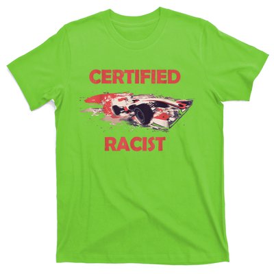 Retro Certified Racist Certified Racer Boost Speedster T-Shirt