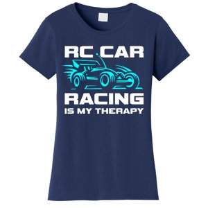 Rc Car Racing Is My Therapy Women's T-Shirt