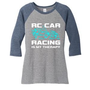 Rc Car Racing Is My Therapy Women's Tri-Blend 3/4-Sleeve Raglan Shirt