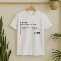 Rotisserie Chicken T-Shirt