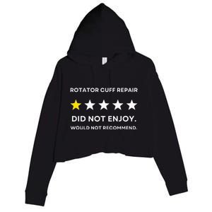 Rotator Cuff Repair Would Not Recommend Get Well Recovery Crop Fleece Hoodie