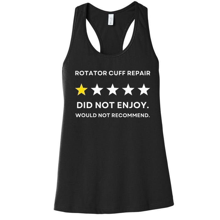 Rotator Cuff Repair Would Not Recommend Get Well Recovery Women's Racerback Tank