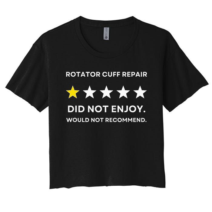 Rotator Cuff Repair Would Not Recommend Get Well Recovery Women's Crop Top Tee