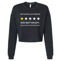 Rotator Cuff Repair Would Not Recommend Get Well Recovery Cropped Pullover Crew