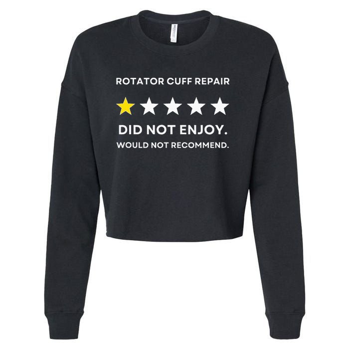 Rotator Cuff Repair Would Not Recommend Get Well Recovery Cropped Pullover Crew