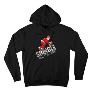 Roofing Christmas Shingle All the Way Quote Roofer Gift Idea Hoodie