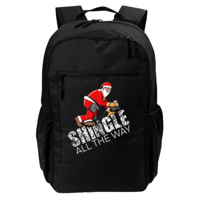 Roofing Christmas Shingle All the Way Quote Roofer Gift Idea Daily Commute Backpack