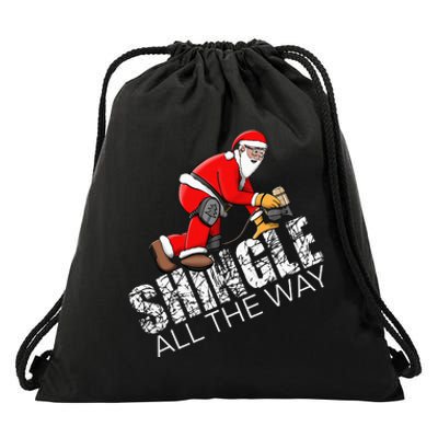 Roofing Christmas Shingle All the Way Quote Roofer Gift Idea Drawstring Bag