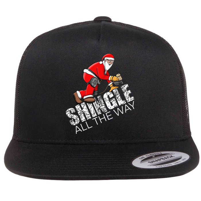 Roofing Christmas Shingle All the Way Quote Roofer Gift Idea Flat Bill Trucker Hat