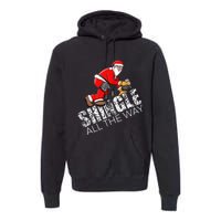 Roofing Christmas Shingle All the Way Quote Roofer Gift Idea Premium Hoodie