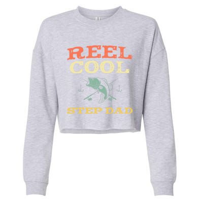 Reel Cool Stepgiftdad Fishing Fisher Funny Vintage Stepdad Gift Cropped Pullover Crew