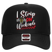 Race Car Street Racer Vintage I Strip On Weekends Gift High Crown Mesh Back Trucker Hat