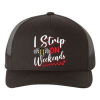 Race Car Street Racer Vintage I Strip On Weekends Gift Yupoong Adult 5-Panel Trucker Hat